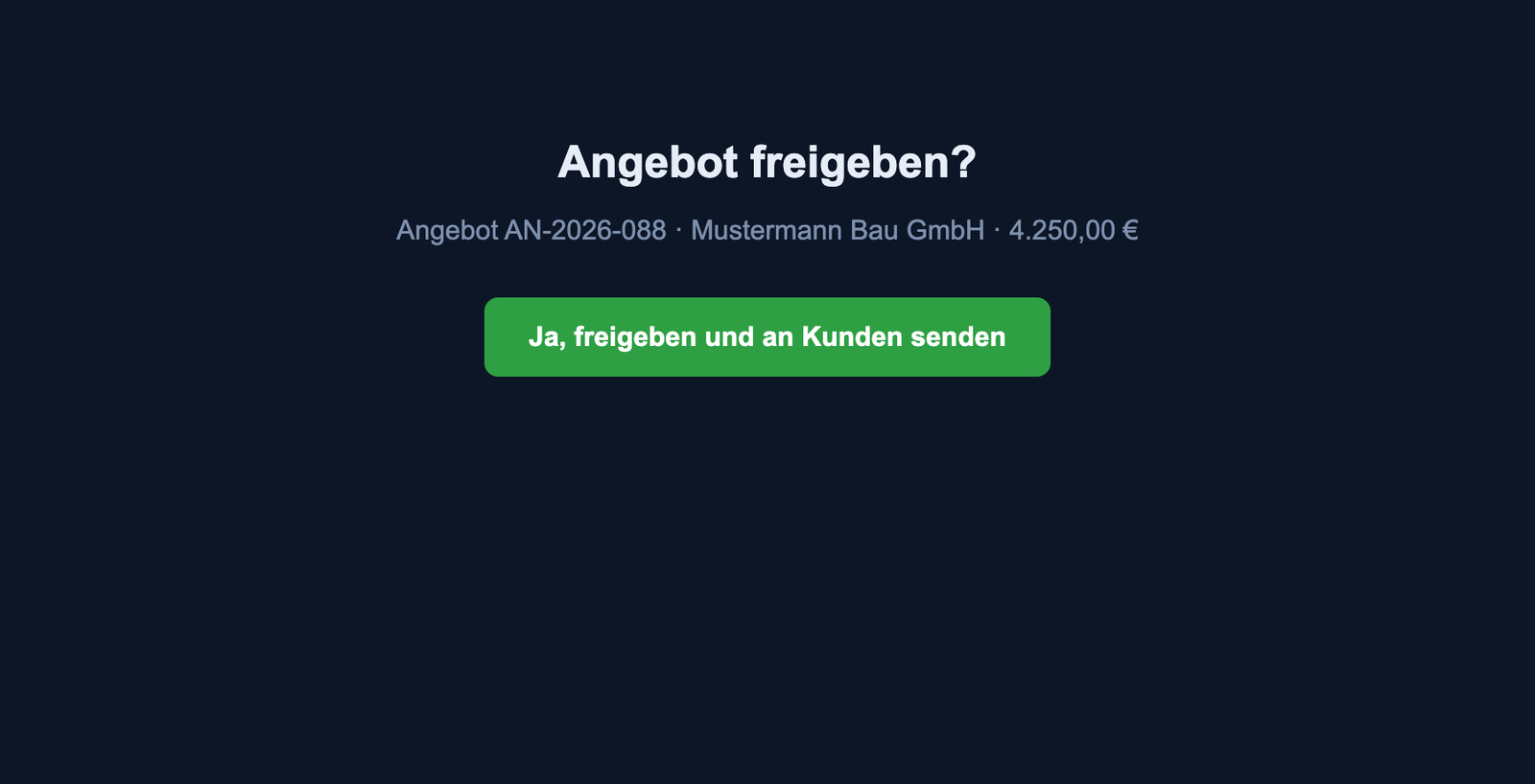 Bestätigungsseite mit der Frage, ob das Angebot freigegeben und an den Kunden gesendet werden soll